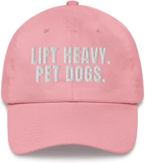 Lift Heavy Pet Dogs Cap (Embroidered Dad Hat) Gym Rat Dog Lover