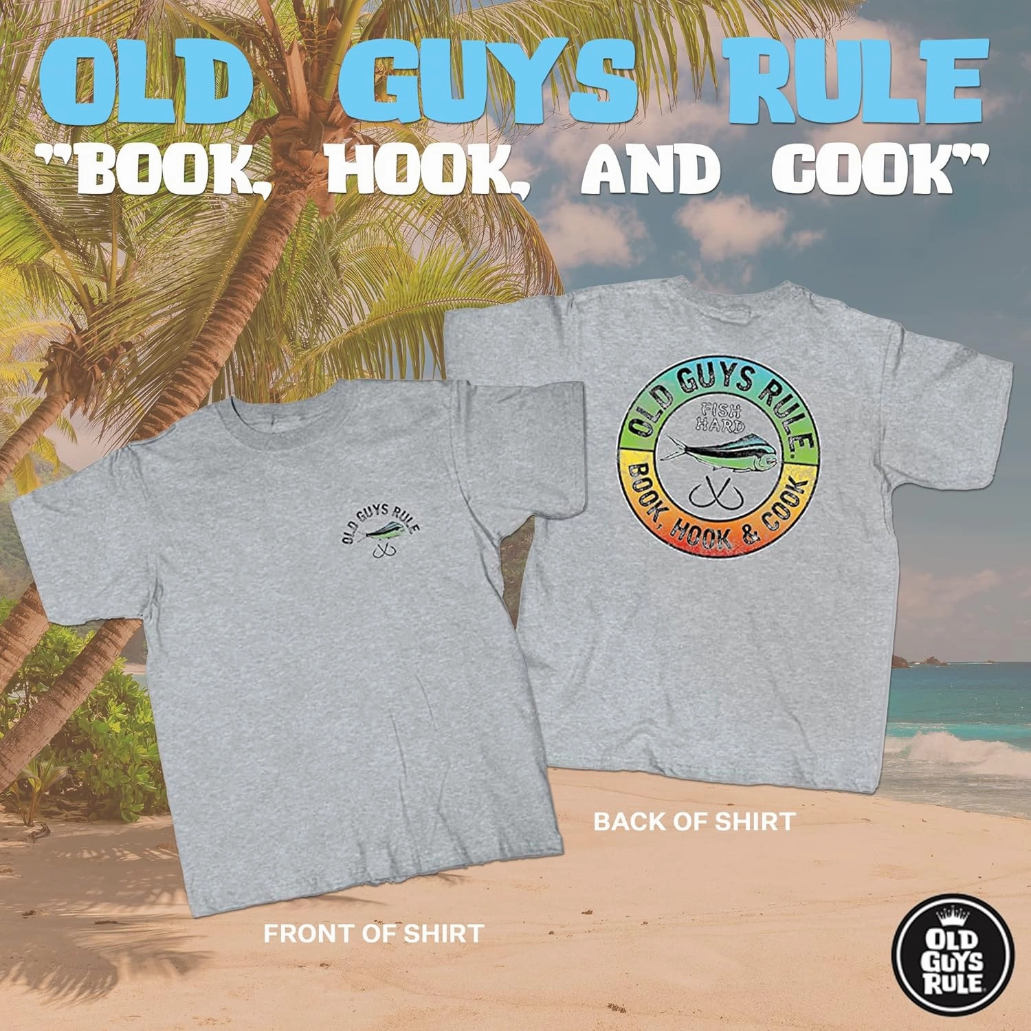OLD GUYS RULE Men's Graphic T-Shirt, Book Hook & Cook - Father's Day, Birthday Gift - Funny Novelty Tee for Fishing, Outdoors