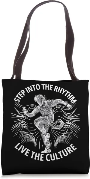 Step into the rhythm, live the culture Tote Bag
