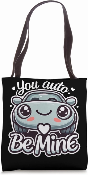 You auto be mine Tote Bag